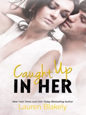 cover image of Caught Up in Her